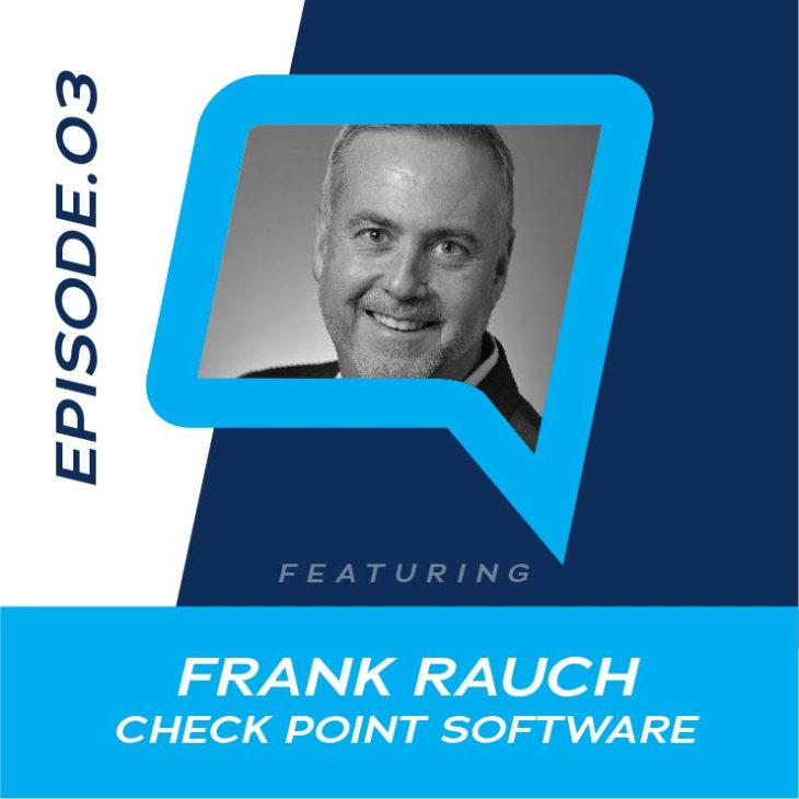3 – Talking SMB CyberSecurity with Frank Rauch